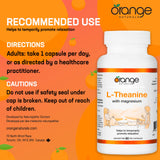 Orange Naturals - L-Theanine with Magnesium Bisglycinate 250mg, 60 Capsules 60-Day Supply - Enhanced Sleep and Relaxation Support without Drowsiness, Promotes Mental Calmness - Vegan and Non-GMO