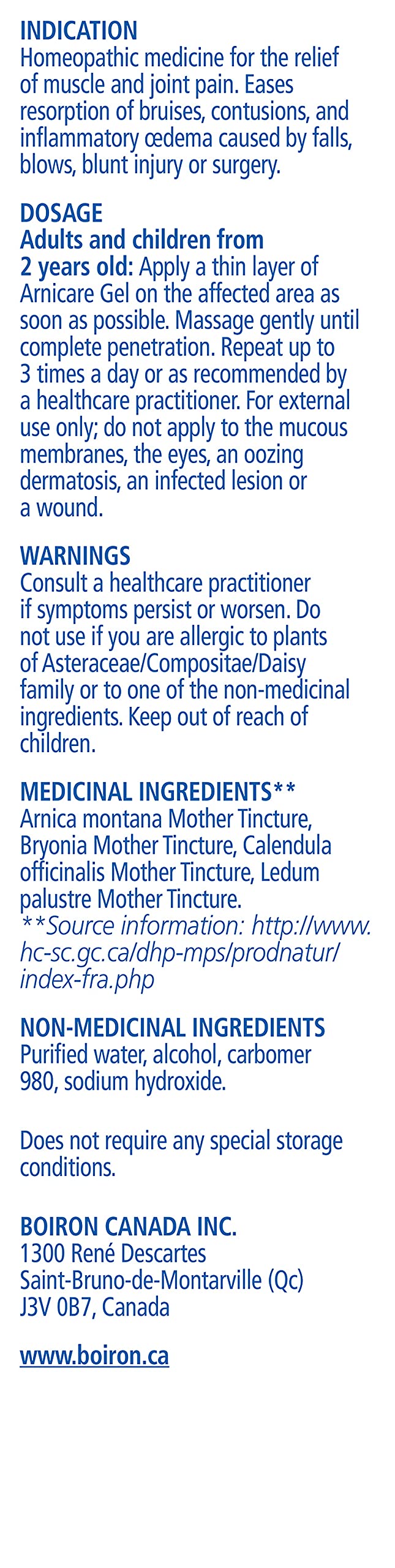 Boiron Arnicare Gel 75g for Pain Relief. Arnicare Gel for the relief of muscle pain and joint pain. Eases resorption of bruises and inflammatory oedema caused by falls, blows, blunt injury or surgery.